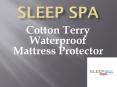 Sleep Spa Waterproof Cotton Terry Mattress Protector PowerPoint PPT Presentation