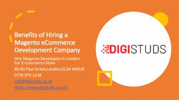 Benefits of Hiring a Magento eCommerce Development Company