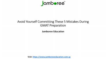 Avoid Yourself Committing These 5 Mistakes During GMAT Preparation