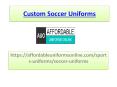 Custom Soccer Uniforms PowerPoint PPT Presentation