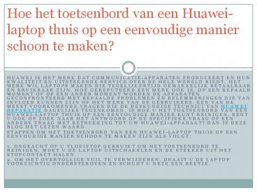 Huawei service center Nederland betere klantenservice