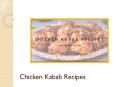 Delightful Taste, Health Benefits Of Chicken Kabab Recipes PowerPoint PPT Presentation