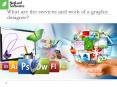 What are the services and work of a graphic designer? PowerPoint PPT Presentation