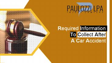 Required Information to Collect After a Car Accident