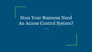 Does Your Business Need An Access Control System?