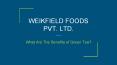 What Are The Benefits of Green Tea? - Weikfield Foods PowerPoint PPT Presentation