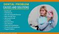 Dental Problem: Causes and Solutions PowerPoint PPT Presentation