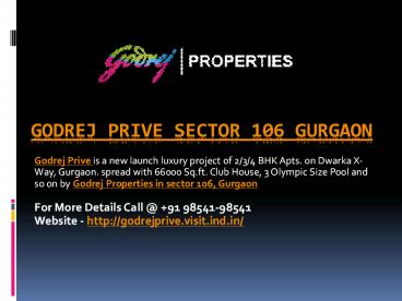 Godrej Prive Gurgaon| Luxury Apts Sec 106 Dwarka Expressway