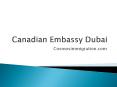 Canadian Embassy Dubai | Cosmos Immigration PowerPoint PPT Presentation