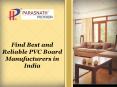 Find Best and Reliable PVC Board Manufacturers in India PowerPoint PPT Presentation