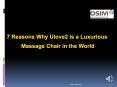 7 Reasons Why Ulove2 is a Luxurious Massage Chair in the World PowerPoint PPT Presentation