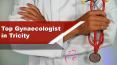 Top Gynaecologist in Tricity PowerPoint PPT Presentation