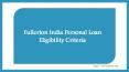 Fullerton India Personal Loan Eligibility Criteria PowerPoint PPT Presentation