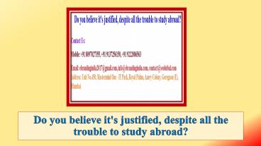 Do You Believe It's Justified Despite All the Trouble to Study Abroad