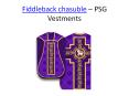 Fiddleback Chasuble (1) PowerPoint PPT Presentation
