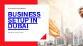 Business Setup In Dubai