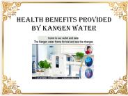 Health Benefits Provided By Kangen Water