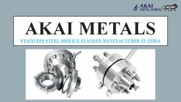 Stainless Steel Orifice Flanges manufacturer in India