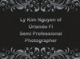 Ly Kim Nguyen of Orlando Fl Semi Professional Photographer PowerPoint PPT Presentation