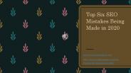 Top 6 SEO Mistakes