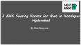 3 BHK Sharing Rooms for Men in Kondapur, Hyderabad PowerPoint PPT Presentation