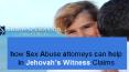 How Sex Abuse Attorneys Can Help in Jehovah’s Witness Claims PowerPoint PPT Presentation
