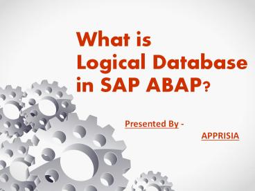 What is logical database in SAP ABAP? (1)
