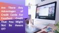 Are There Any Advantages Of Credit Cards For Excellent Credit That You Might Not Be Aware Of PowerPoint PPT Presentation