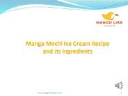 Mango Mochi Ice Cream Recipe and Its Ingredients