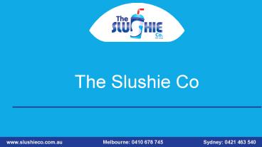 Buy Slushie Machine Melbourne & Sydney | Slushieco
