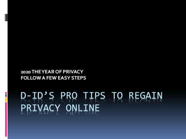 D-ID’s Pro Tips to Regain Privacy Online