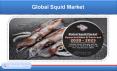 Global Squid Market Forecast by Import, Export & Production PowerPoint PPT Presentation