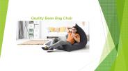 Quality Bean Bag Chair