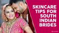 Skincare Tips For South Indian Brides PowerPoint PPT Presentation