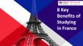 8 Key Benefits of Studying in France (1) PowerPoint PPT Presentation