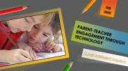 Parent teacher engagement through technology