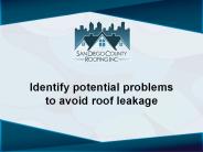 Identify potential problems to avoid roof leakage