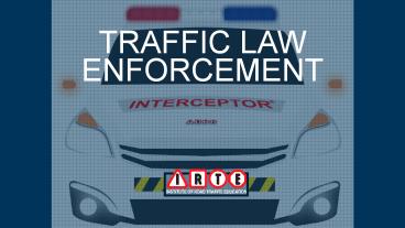 Traffic Law Enforcement In India | IRTE