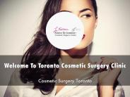 Information Presentation Of Toronto Cosmetic Surgery Clinic