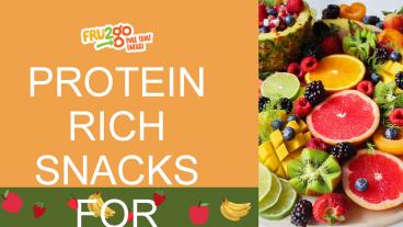 Protein Rich Snacks For Kids | Fruit Snack | FRU2go