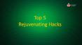Top 5 Rejuvenating Hacks PowerPoint PPT Presentation
