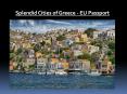 Splendid Cities of Greece - EU Passport PowerPoint PPT Presentation