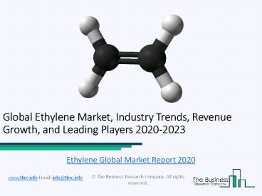 Ethylene Global Market Report 2020
