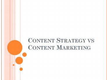 Content Strategy vs Content Marketing