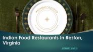 Indian Food Restaurants In Reston, Virginia
