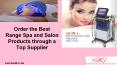 Order the Best Range Spa and Salon Products through a Top Supplier PowerPoint PPT Presentation