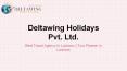 Best Travel Agency in Lucknow | Deltawing Holidays PowerPoint PPT Presentation