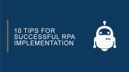 Tips for a Successful RPA Implementation
