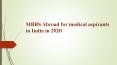 MBBS Abroad for medical aspirants in India in 2020 PowerPoint PPT Presentation