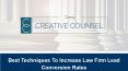 Best Techniques To Increase Law Firm Lead Conversion Rates PowerPoint PPT Presentation